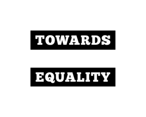 towards equality by Sparknews